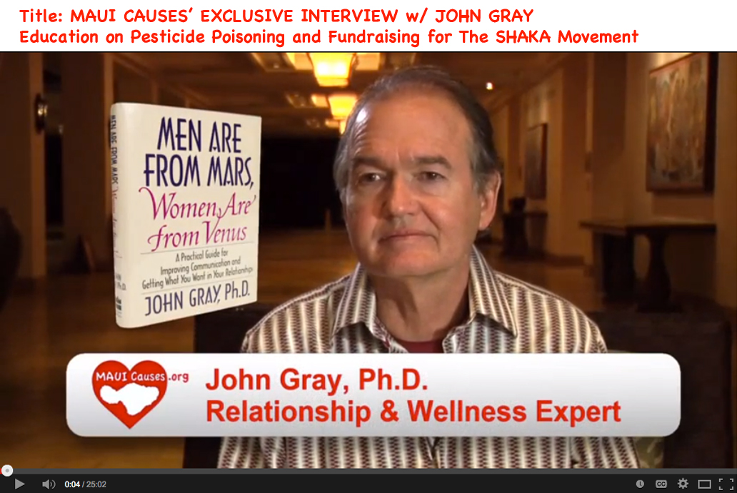 MAUI CAUSES’ EXCLUSIVE INTERVIEW w/ JOHN GRAY